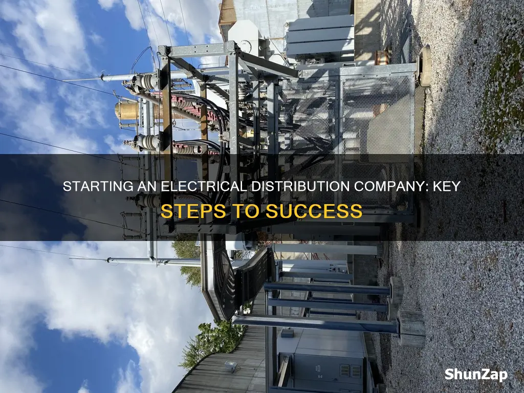 how to start an electrical distribution company