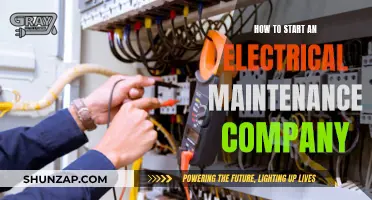 Starting an Electrical Maintenance Company: Essential Steps to Success