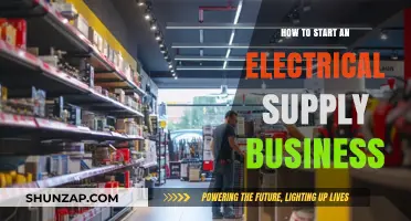 Launching an Electrical Supply Business: A Beginner's Guide
