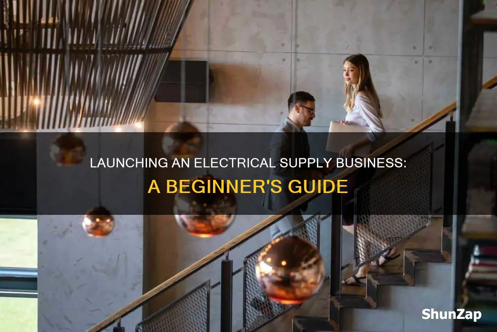 how to start an electrical supply business