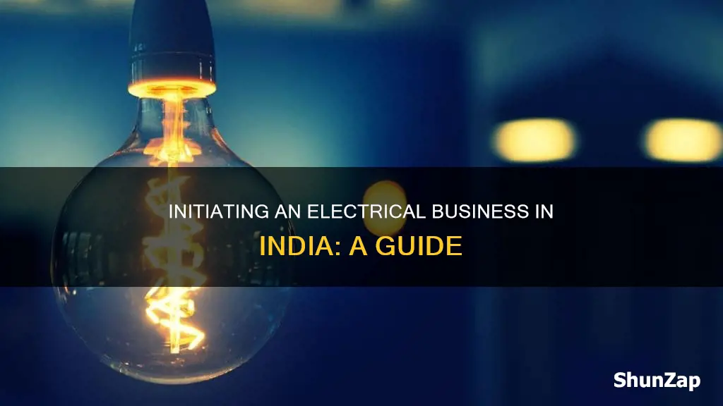how to start electrical business in india