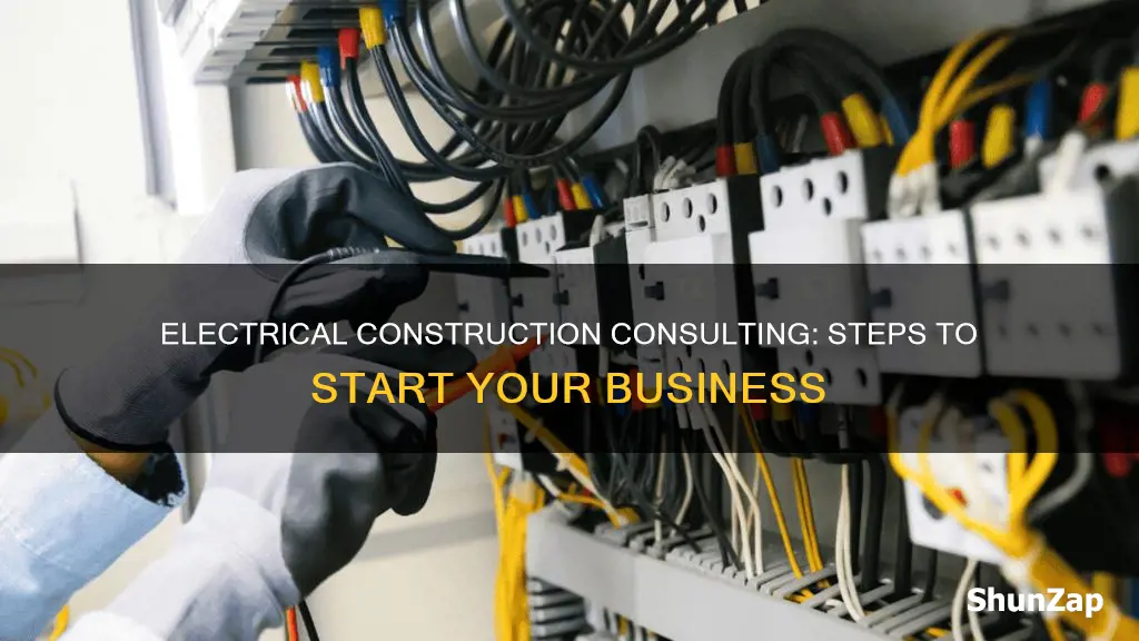how to start electrical construction consulting business