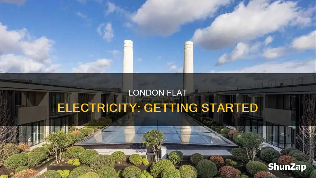 how to start electricity in london flat