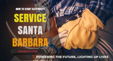 Starting Electricity Service in Santa Barbara: A Guide