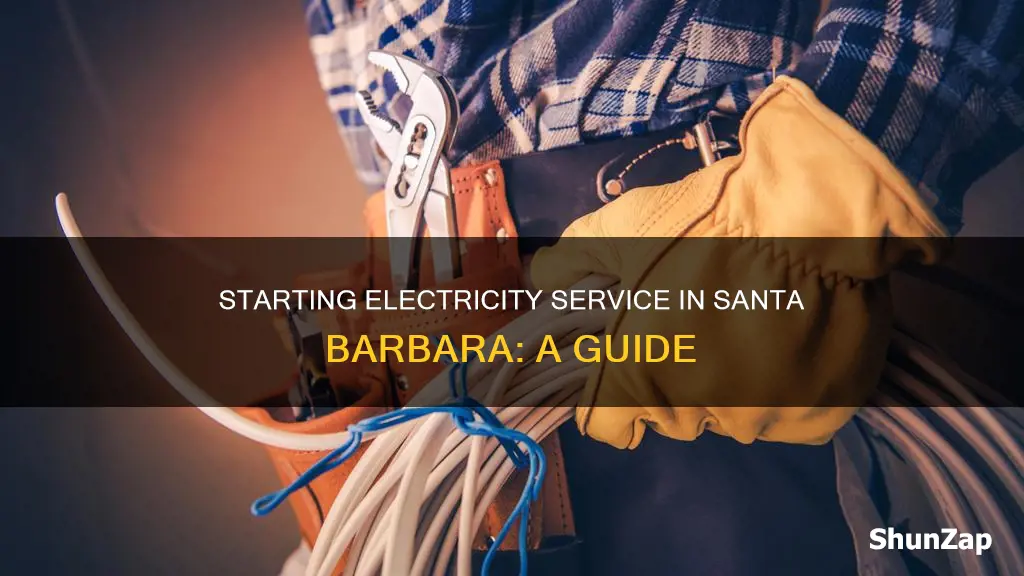 how to start electricity service santa barbara