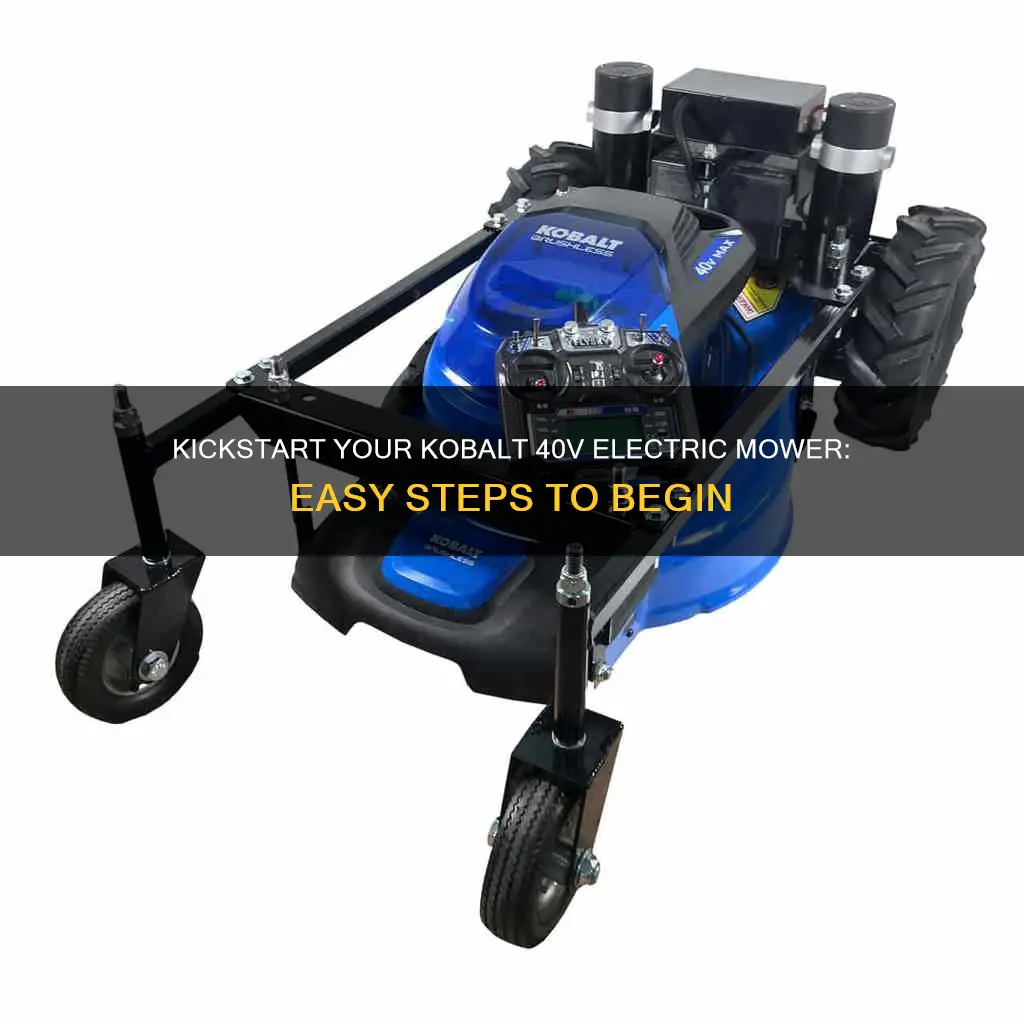 how to start kobalt electric mower 40v