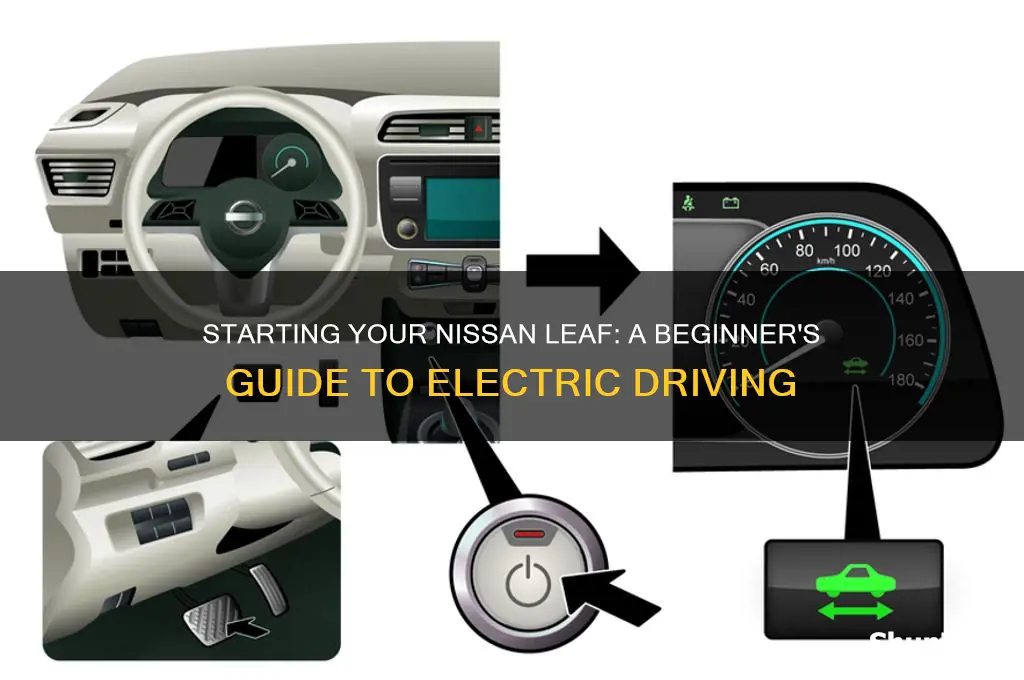 how to start nissan leaf electric car