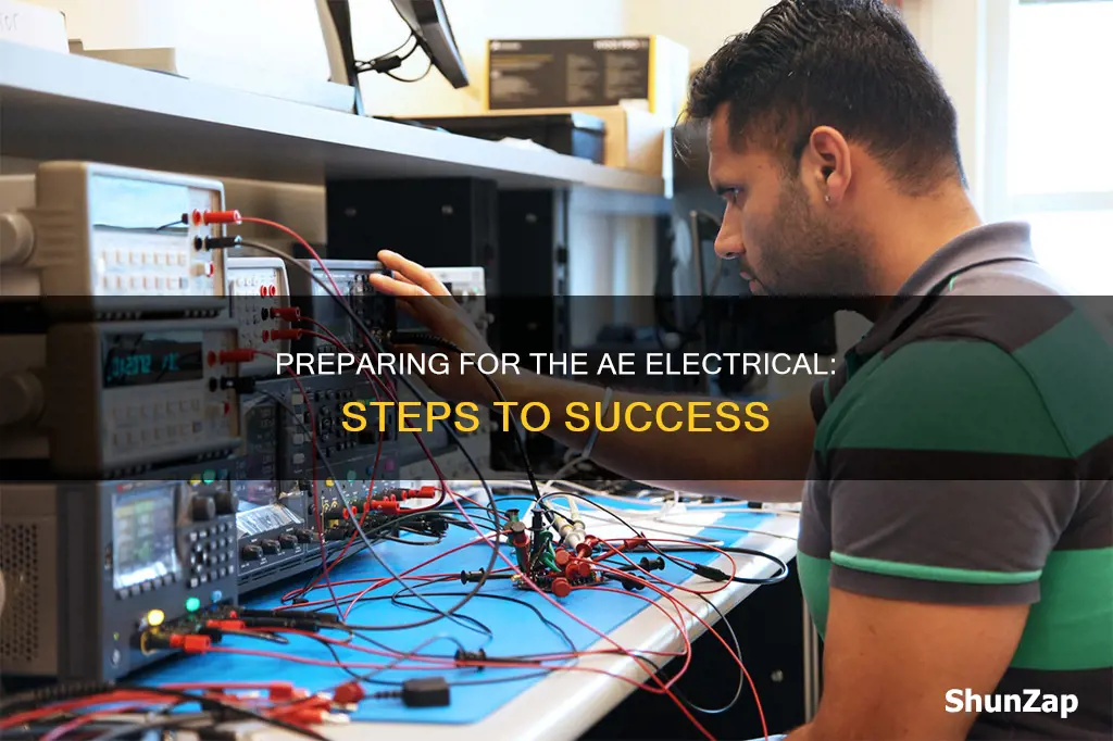 how to start prepare for ae electrical