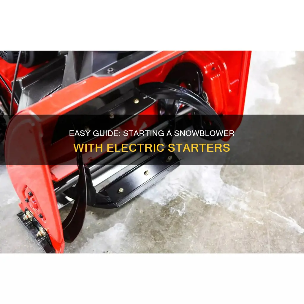how-to start snowblower with electric starter