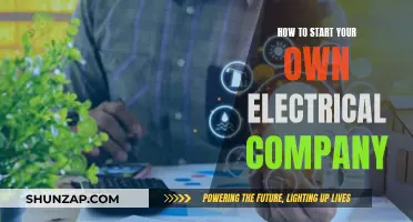 Starting an Electrical Company: Steps to Success