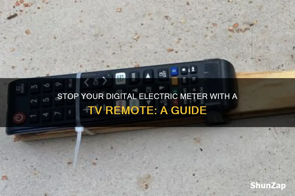 how to stop digital electric meter by using tv remote
