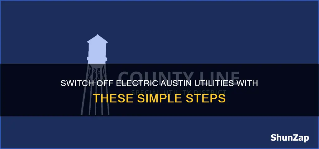how to stop my electric austin utilities