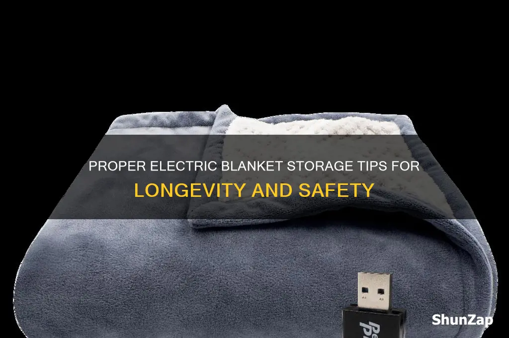 how to store electric blanket when not in use