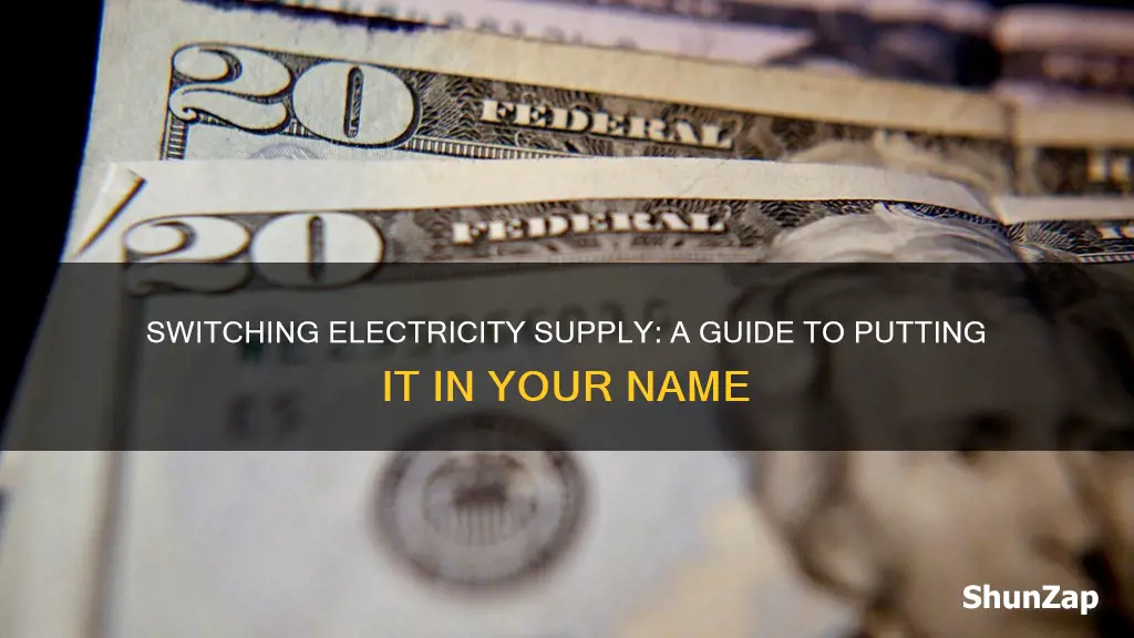 how to switch electricity into your name