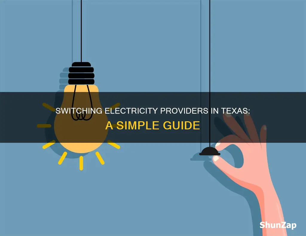 how to switch electricity providers in texas