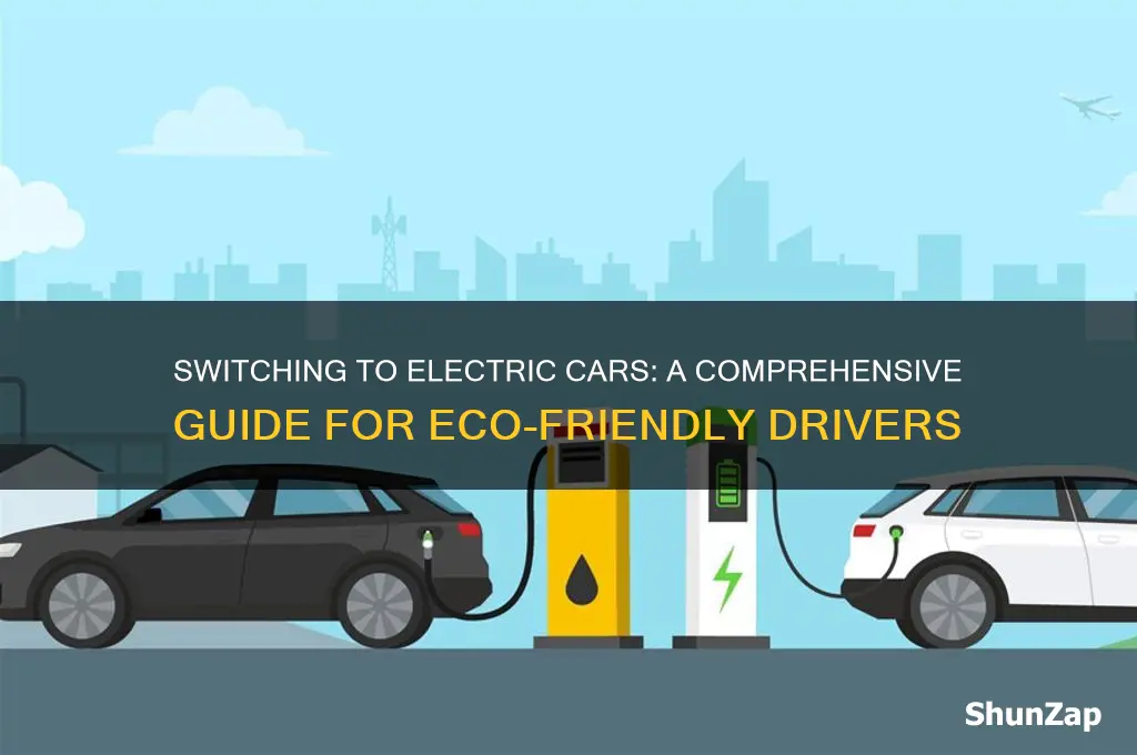 how to switch over to electric cars