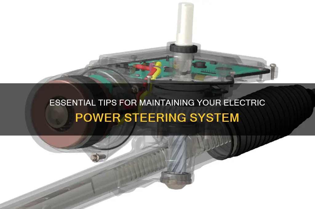 how to take care of electric power steering