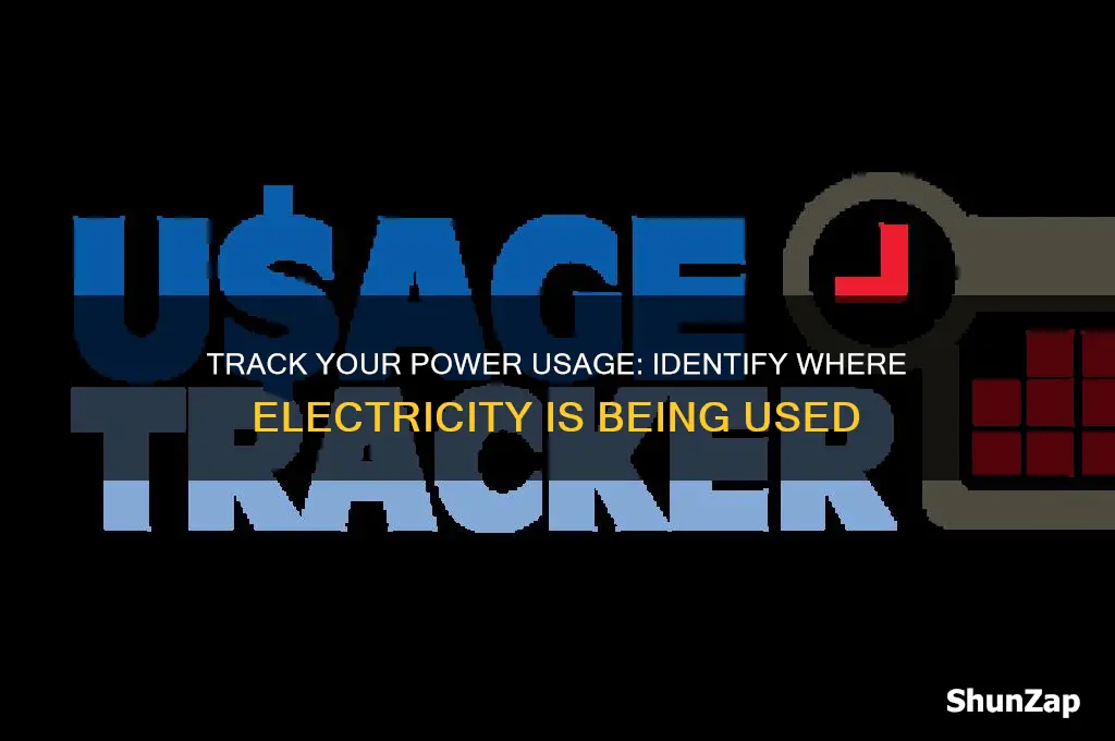 how to tell where electricity is being used