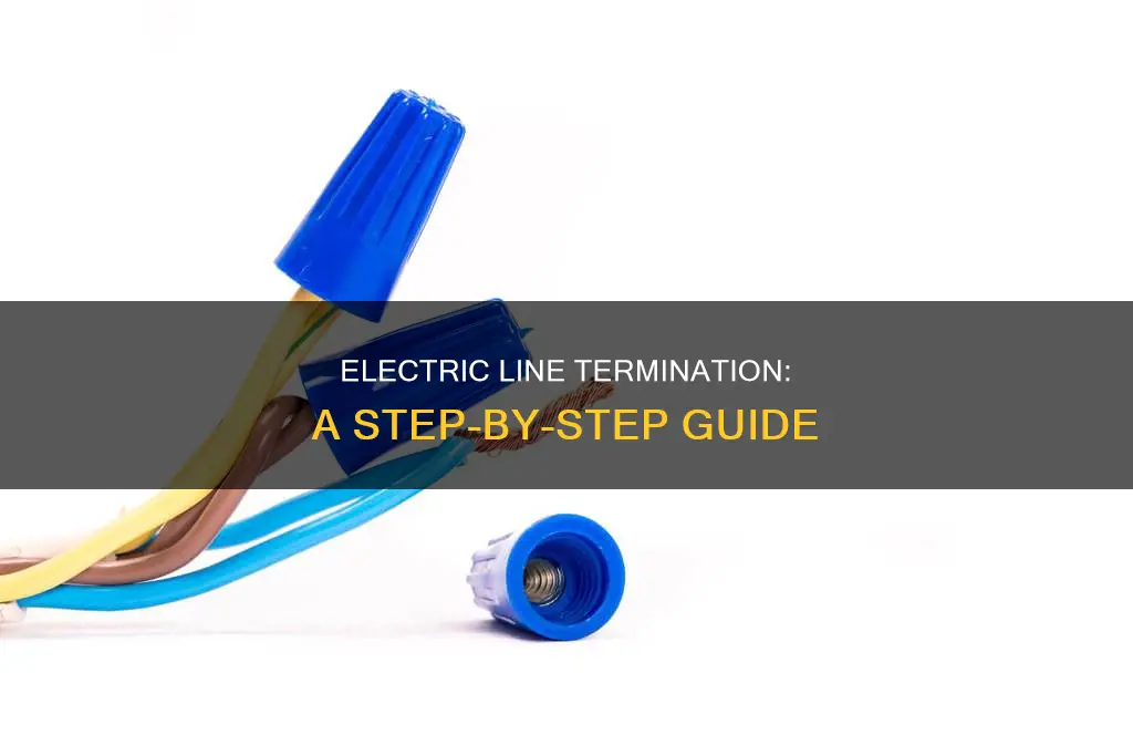 how to terminate an unterminated electric line