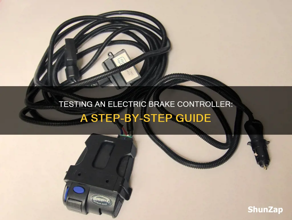 how to test a electric brake controller