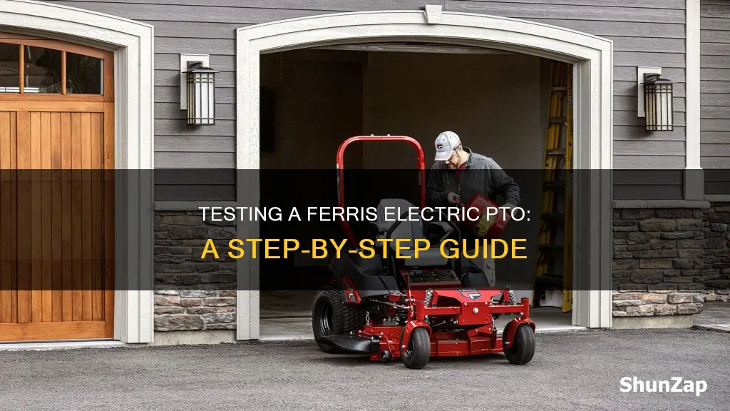 how to test a ferris electric pto