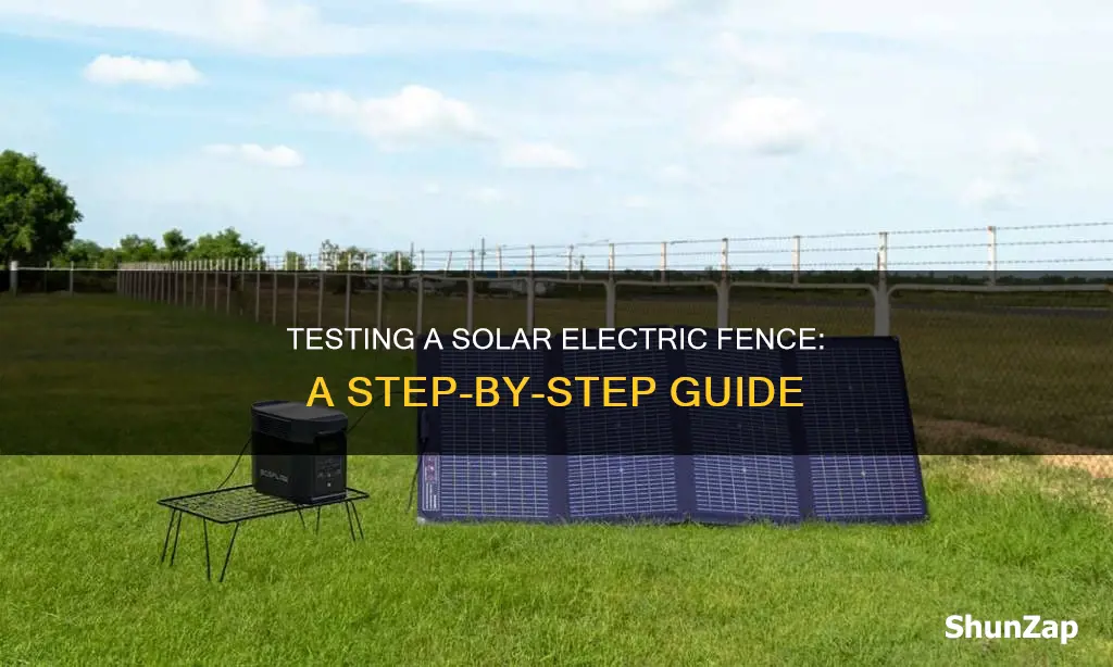 how to test a solar electric fence
