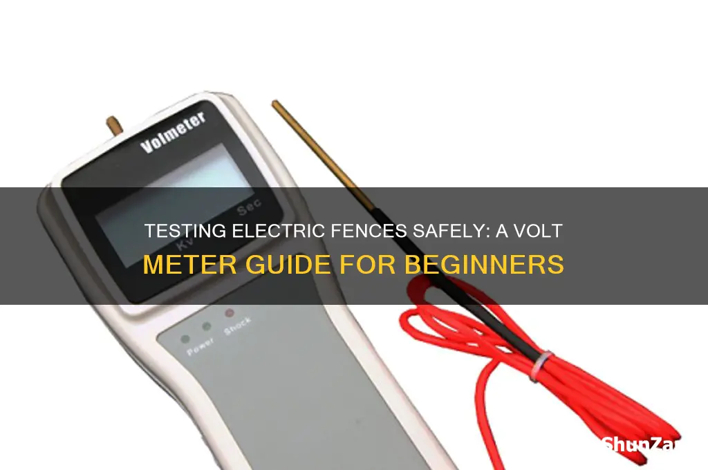 how to test an electric fence using a volt meter