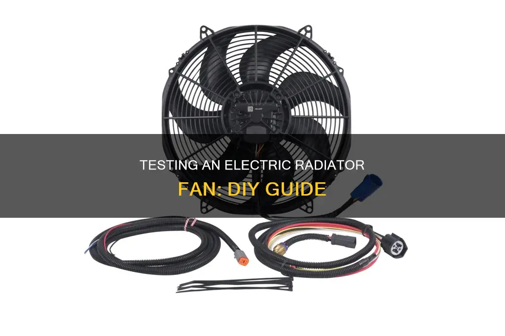 how to test an electric radiator fan