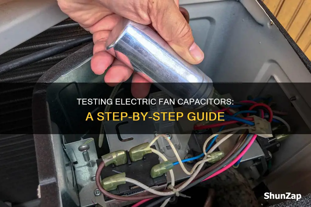 how to test capacitor of electric fan