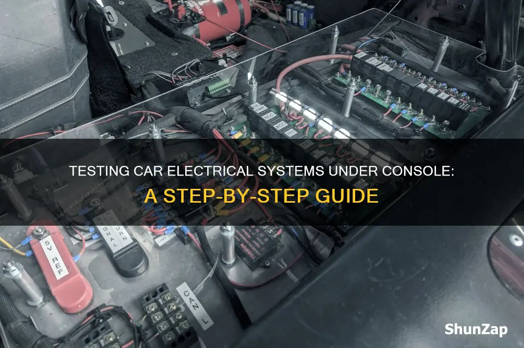 how to test car electrical under console