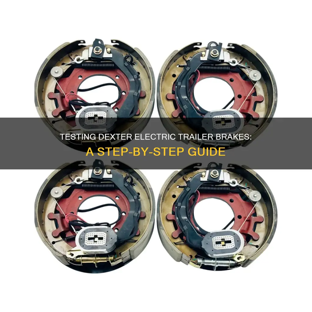 how to test dexter electric trailer brakes