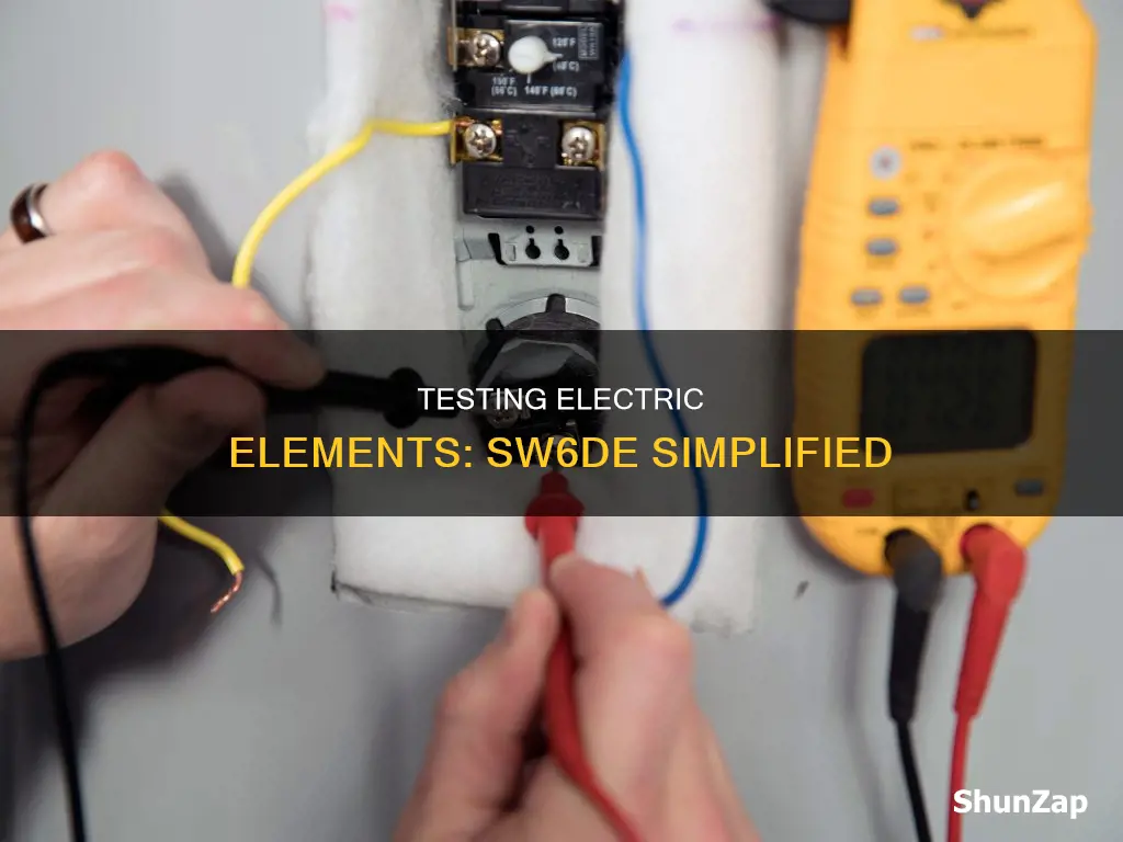 how to test electric element on sw6de