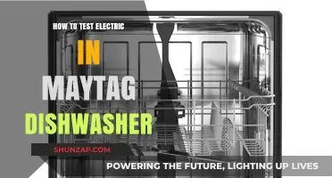 Testing Electric in Maytag Dishwashers: A Step-by-Step Guide