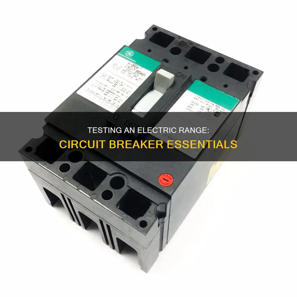 how to test electric range circuit breaker