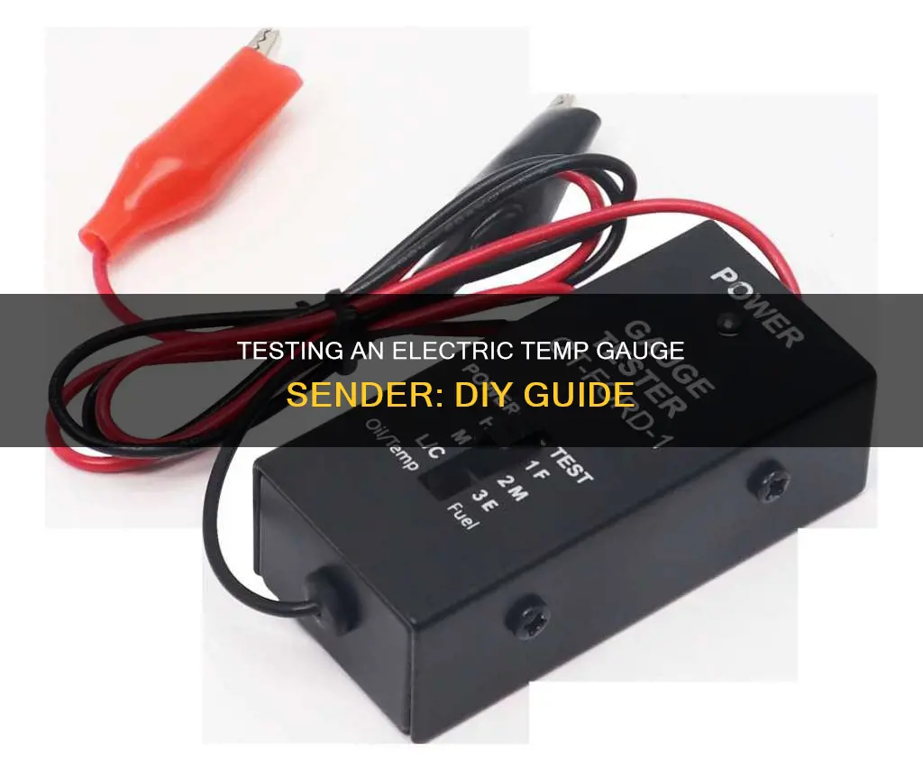 how to test electric temp gauge sender