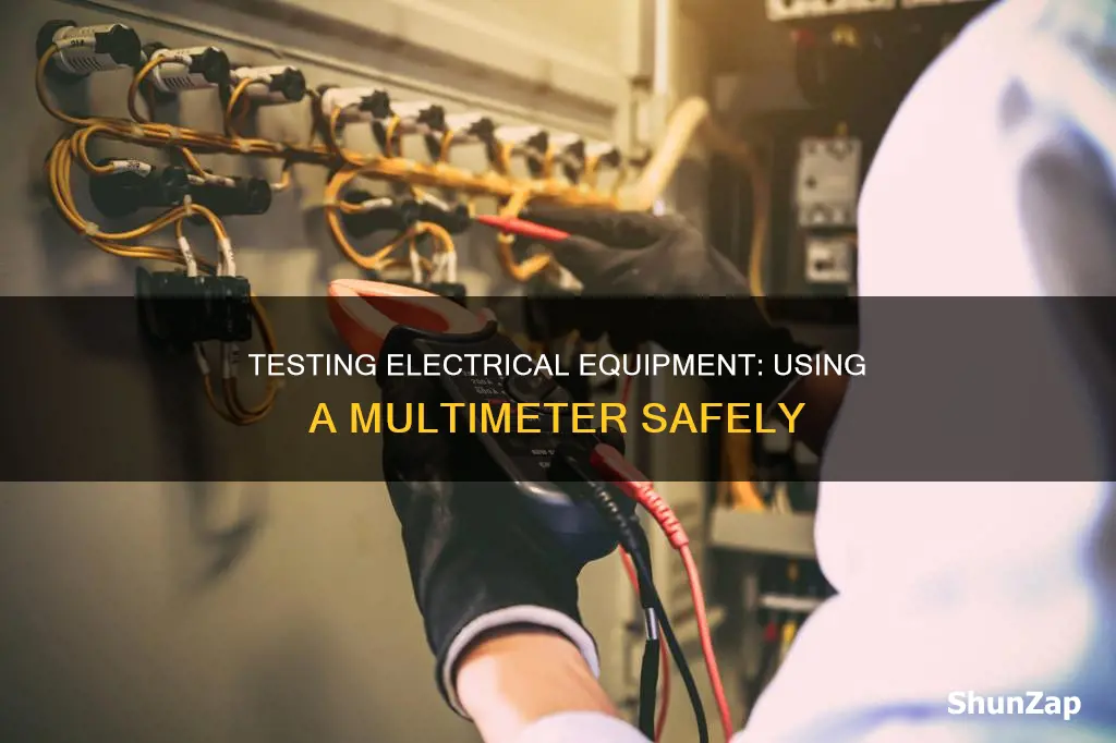 how to test electrical equipment with multimeter