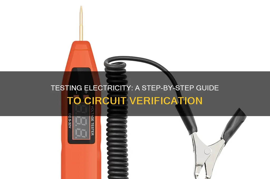 how to test electricity using a circuit