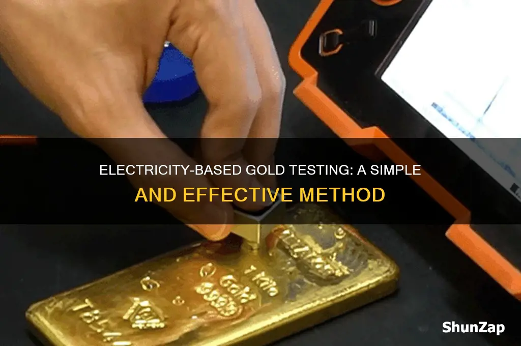 how to test for gold using electricity