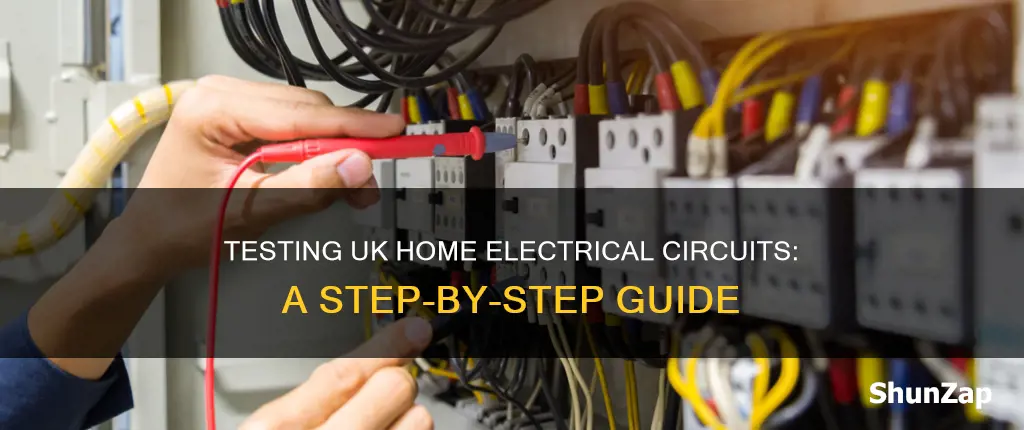 how to test home electrical circuits uk