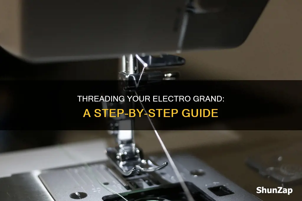 how to thread electro grand sewing machine