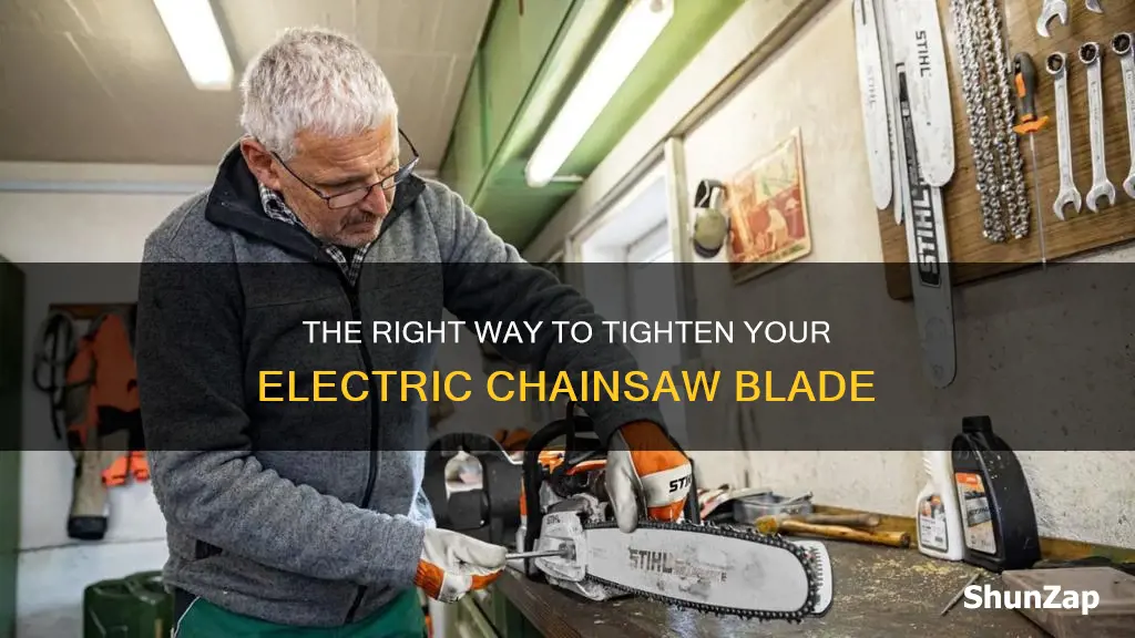 how to tighten a electric chainsaw blade