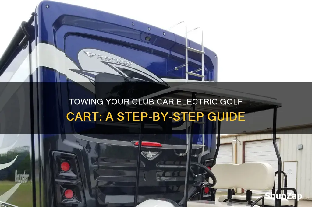 how to tow a club car electric golf cart