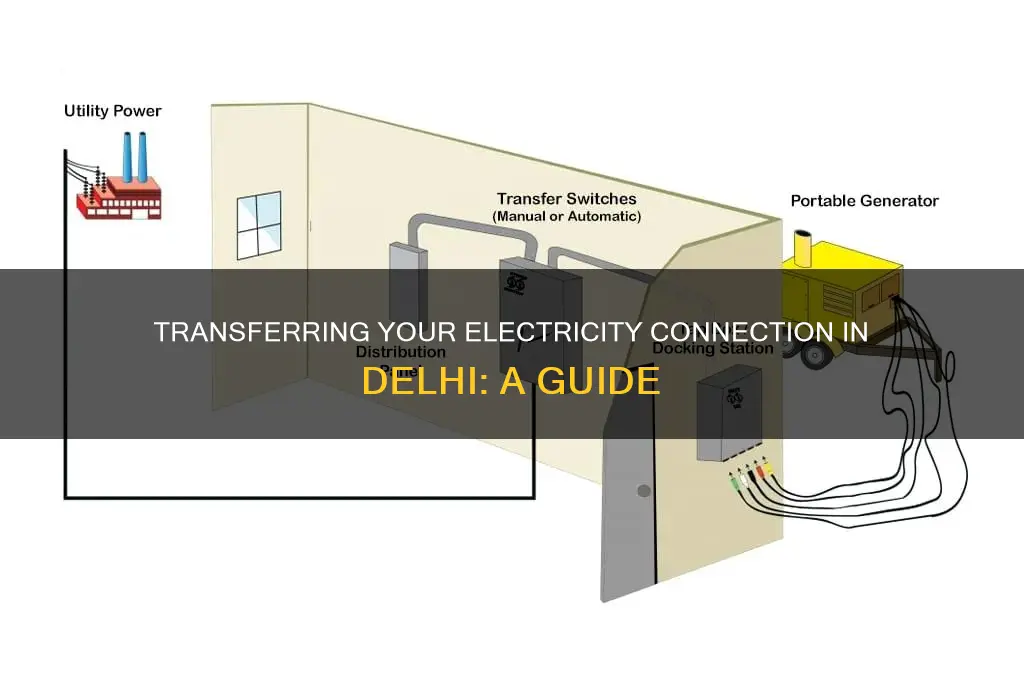 how to transfer electricity connection in delhi