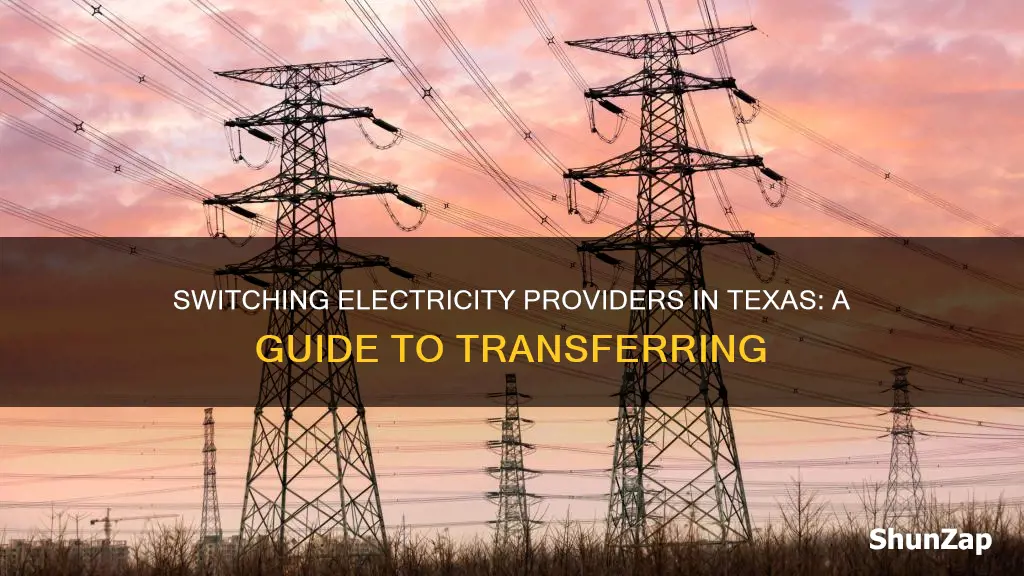 how to transfer electricity to different company texas