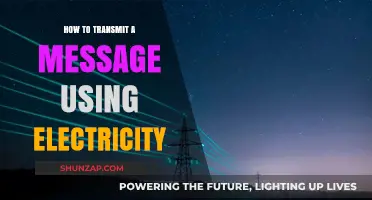 Transmitting Messages with Electricity: A Step-by-Step Guide to Communication