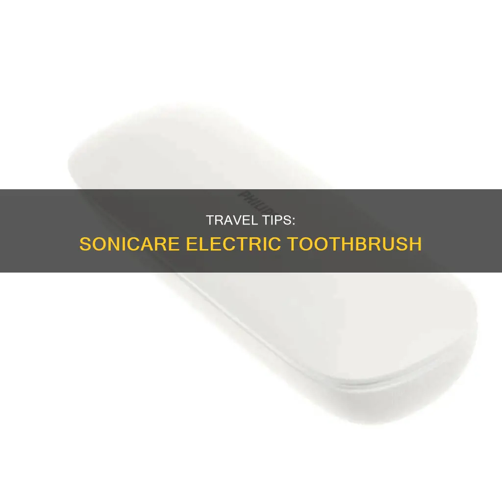 how to travel with sonicare electric toothbrush