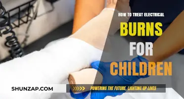 Electrical Burns: Treating Children Safely and Effectively