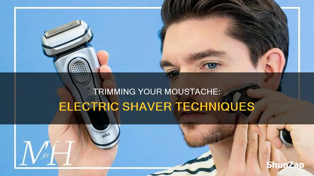 how to trim moustache with electric shaver