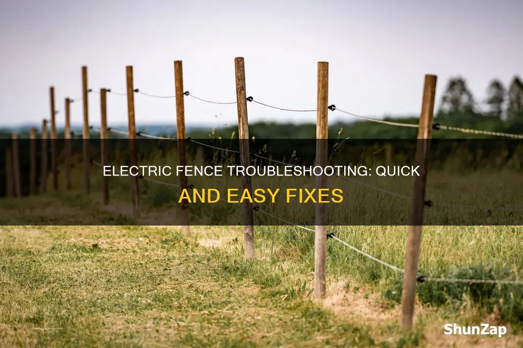how to trouble shoot an electric fence