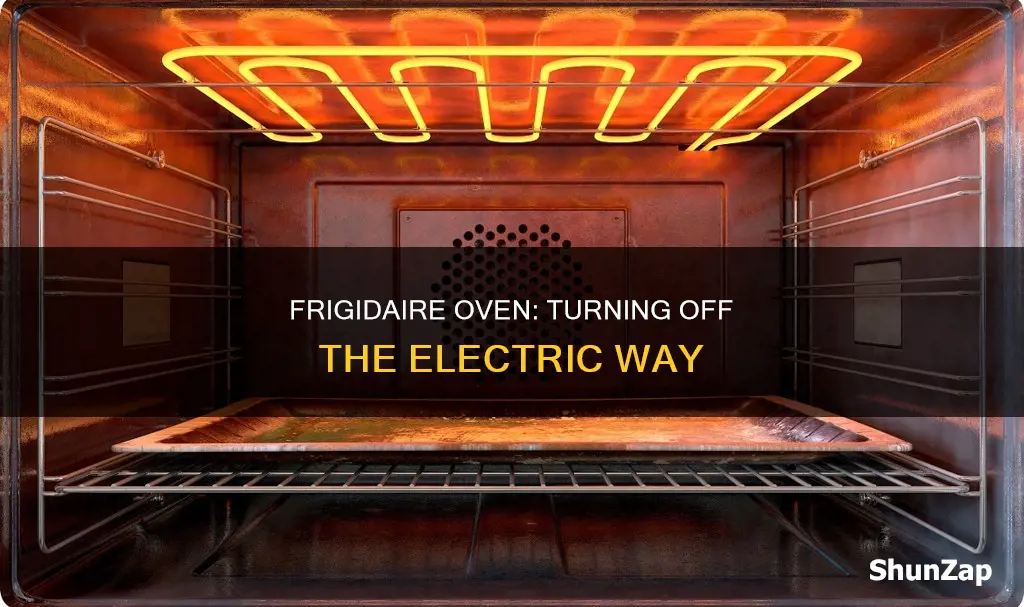 how to turn off frigidaire electric oven